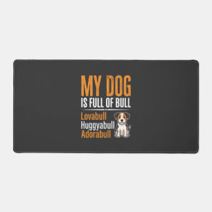 Lustiger Hund voller Stier-Design Schreibtischunterlage