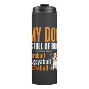 Lustiger Hund voller Stier-Design Thermosbecher