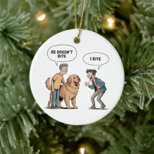 Lustiger Hunde-Zitat-Cartoon Ich Beiße Humor Keramik Ornament