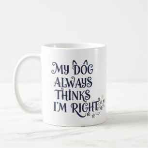 Lustiger Hundetext Kaffeetasse