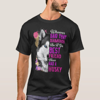 Lustiger Husky ist die beste Freundin einer Frau H T-Shirt