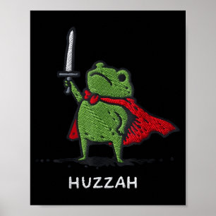 Lustiger Huzzah-Frosch-Ritter-Schwert-Meme Poster