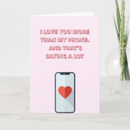 Lustiger "Ich liebe dich mehr als mein Handy" Mutt Karte