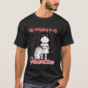 Lustiger Igel Mein Igel ist mein Valentinstag für T-Shirt