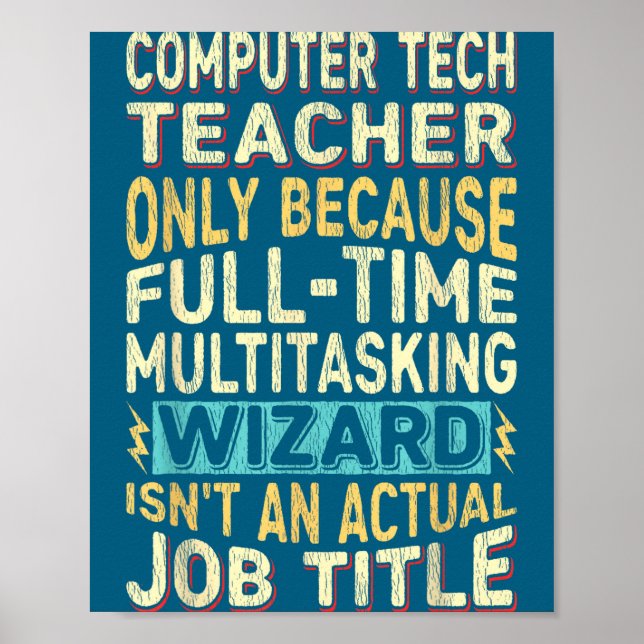 Lustiger Informatiklehrer Multitasking-Zauberer Zi Poster (Vorne)