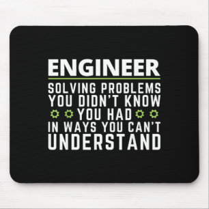 Lustiger Ingenieur Sarkastischer Spruch Ingenieurs Mousepad