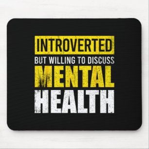 Lustiger introvertierter aber bereit, über psychis mousepad