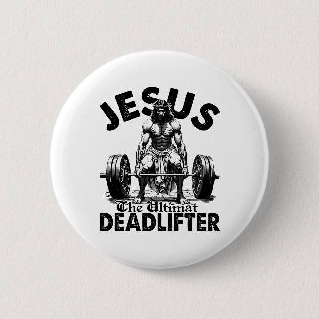 Lustiger Jesus Der ultimative Deadlifter Christlic Button (Vorderseite)