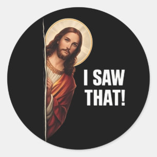 Lustiger Jesus "Ich habe das gesehen" christliches Runder Aufkleber