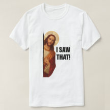 Lustiger Jesus "Ich habe das gesehen" christliches