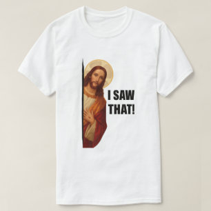 Lustiger Jesus "Ich habe das gesehen" christliches T-Shirt