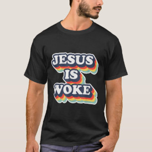 Lustiger Jesus ist woke Farbiger Jesus Woke Zitate T-Shirt