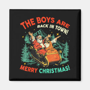 Lustiger Jesus Santa The Boys Are Back In Town Fro Magnet