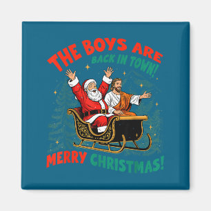 Lustiger Jesus Santa The Boys Are Back In Town Fro Magnet