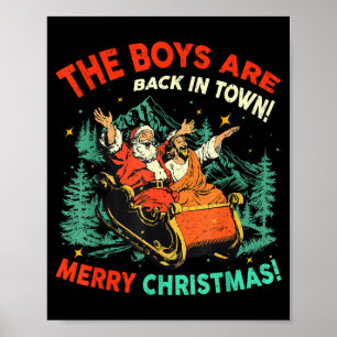Lustiger Jesus Santa The Boys Are Back In Town Fro Poster