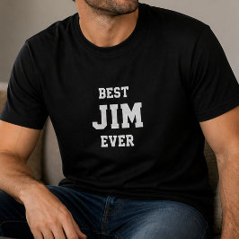 Lustiger Jim Personalisierter Bester Jim Aller Geb T-Shirt