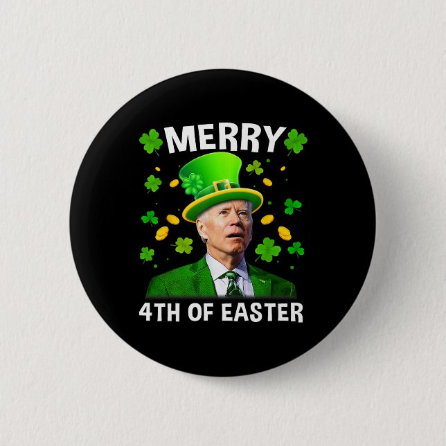 Lustiger Joe Biden St Patricks Day Frohe 4. Ostern Button (Vorderseite)
