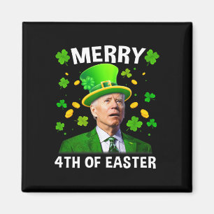 Lustiger Joe Biden St Patricks Day Frohe 4th Of Os Magnet