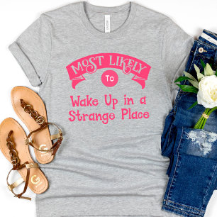 Lustiger Junggesellinnenabschied - höchstwahrschei T-Shirt