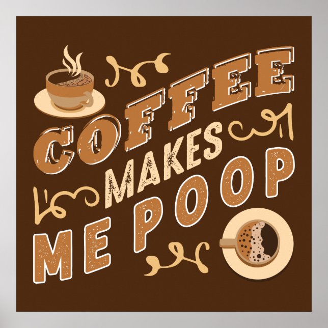 lustiger Kaffee kacke mich zu Wortart Poster (Vorne)