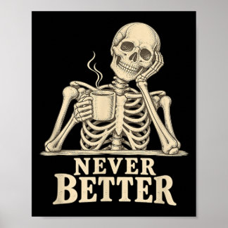 Lustiger Kaffee-Skelett-Gotik-Halloween-Koffein Poster