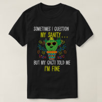 Lustiger Kaktus-Sanity-Zitat Retro-Humor