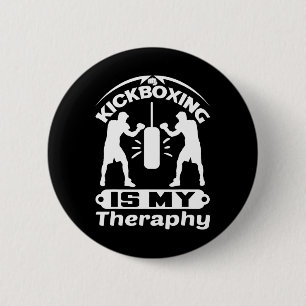 Lustiger Kämpfer sagt Kickboxen ist meine Therapie Button