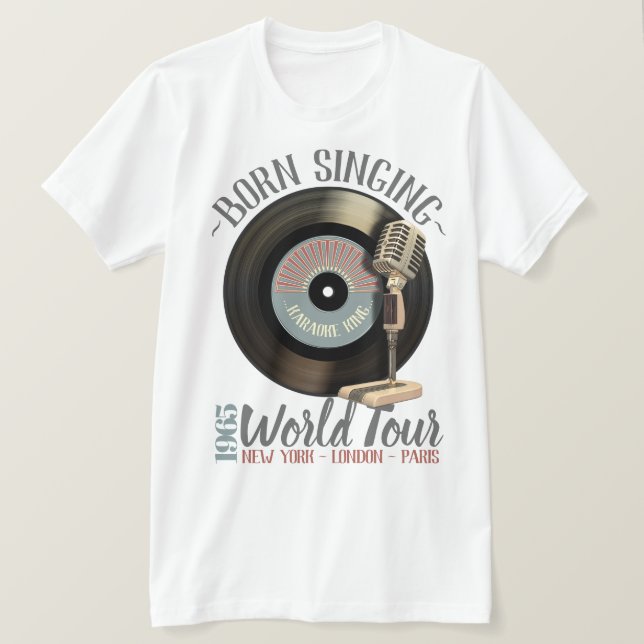 Lustiger Karaoke-König Born Singing World Tour T-Shirt (Design vorne)