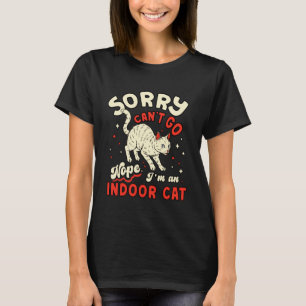 Lustiger Katzenliebhaber Entschuldigung Kann nicht T-Shirt