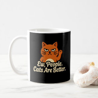 Lustiger Katzenliebhaber Igitt Menschen Katzen sin Kaffeetasse