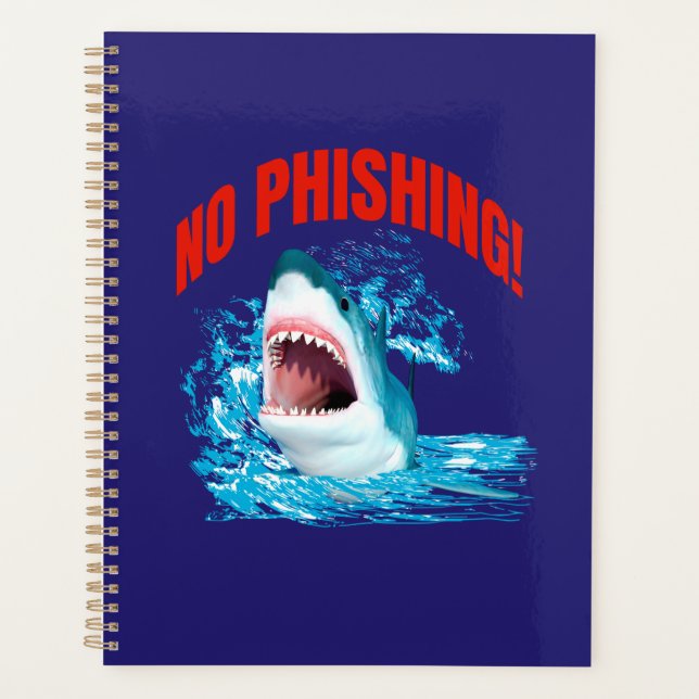 Lustiger Kein-Phishing-Hai Planer (Vorderseite)