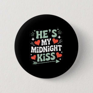 Lustiger Kerl, mein Mitternachtskuss, Valentinstag Button