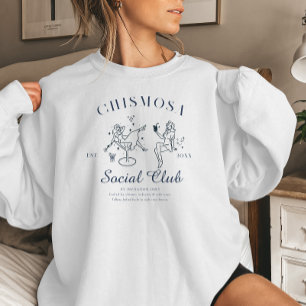 Lustiger Klatsch Chismosa Social Club Sweatshirt
