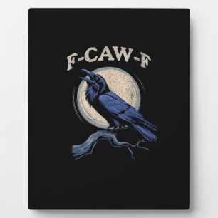 Lustiger Krähen-F-Caw-F Krähenliebhaber Kreativer  Fotoplatte