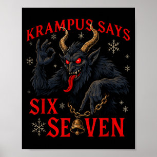 Lustiger Krampus sagt sechs sieben 6 7 Meme Weihna Poster