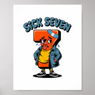 Lustiger Kranker Sieben Meme Sechs Sieben Wortspie Poster