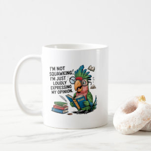 Lustiger kreischender Vogel Sarkasmus Kaffeetasse