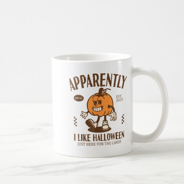 Lustiger Kürbis Anscheinend mag ich Halloween  Kaffeetasse (Rechts)