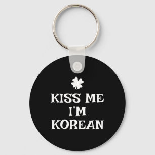 Lustiger Küss mich, ich bin Koreaner St. Patrick's Schlüsselanhänger