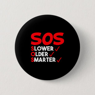 Lustiger Langsamer Älter Klüger Zitat Für Männer F Button