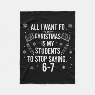 Lustiger Lehrer Weihnachten Schüler sagen 6-7 67 S Fleecedecke