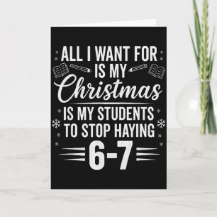 Lustiger Lehrer Weihnachten Schüler Spruch 6-7 67 Karte