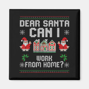 Lustiger Lieber Santa Kann ich von zu Hause aus ar Magnet