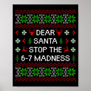 Lustiger Lieber Santa Stoppt Den 67-Wahnsinn Hässl Poster