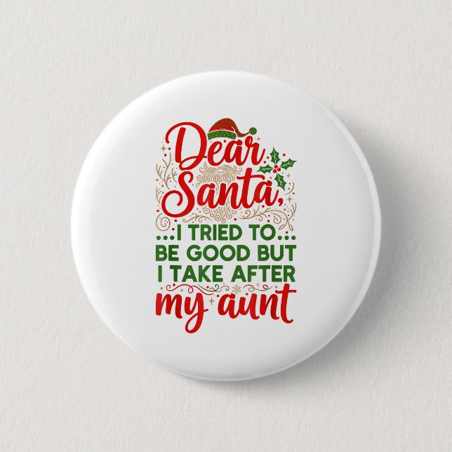 Lustiger Lieber Weihnachtsmann, ich habe versucht, Button (Vorderseite)