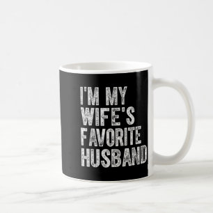 Lustiger Lieblingsmann der Ehefrau Familienhumor Kaffeetasse