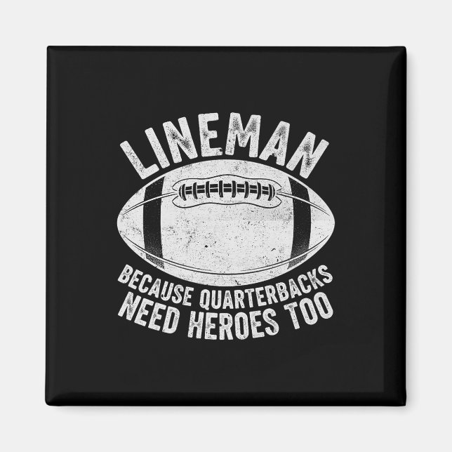 Lustiger Lineman, weil Quarterbacks auch Helden br Magnet (Vorne)