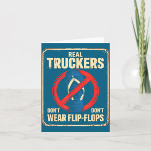 Lustiger LKW-Spruch Keine Flip Flops Fahrerstolz W Karte