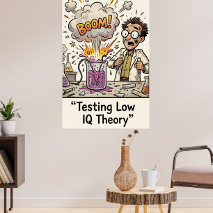 Lustiger Low-IQ-Meme-Wortwitz-Sarkasmus Poster