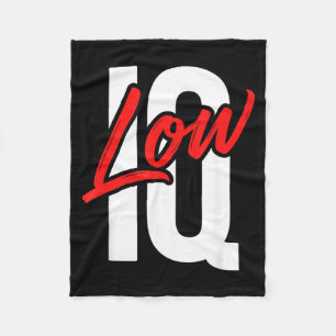Lustiger Low-IQ-Witz Sarkastischer Humor Meme Dumm Fleecedecke